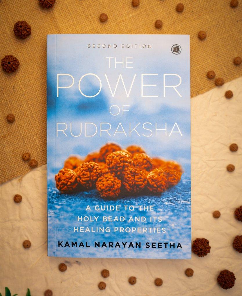 The Power of Rudraksha by Kamal Narayan Seetha